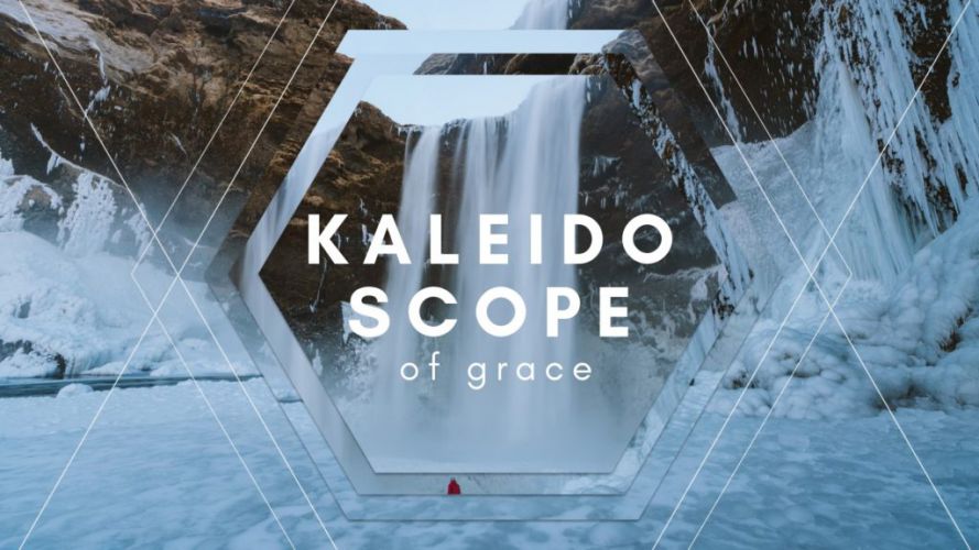 Kaleidoscope of Grace