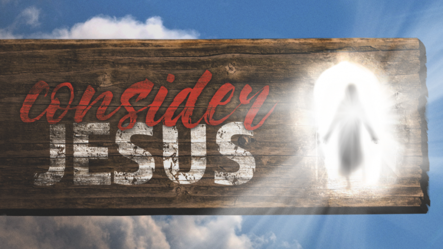 Consider-Jesus-Easter-1024x576