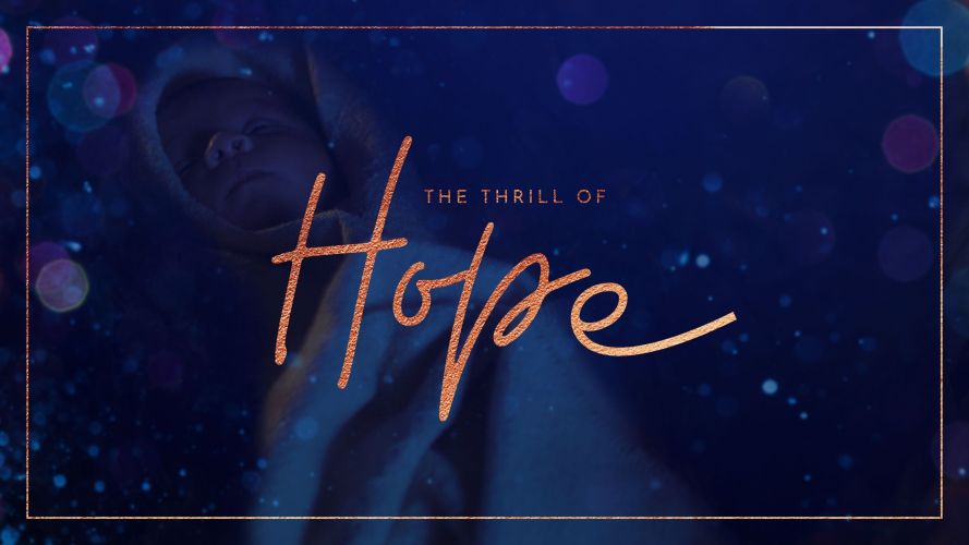 Christmas Eve Service: A Thrill of Hope