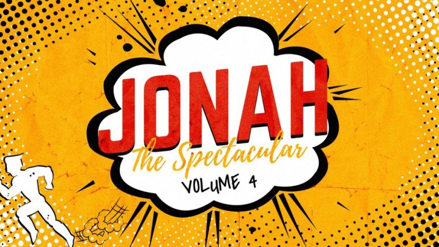 Jonah the Spectacular:  Volume 4