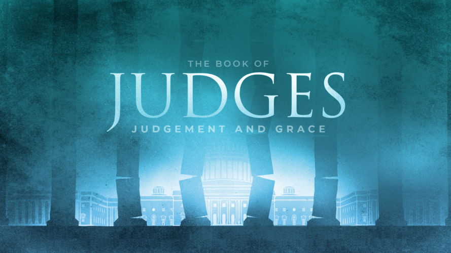 The Book of Judges [Part 1]