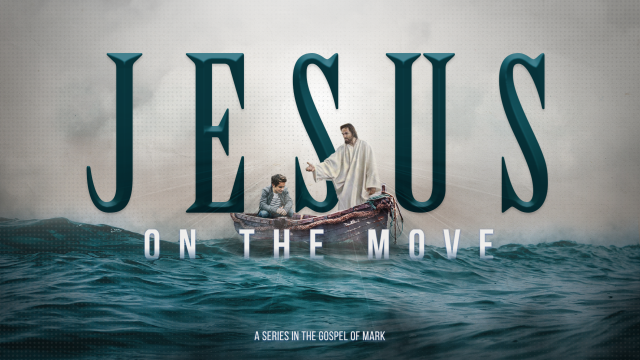 Jesus on the move | Mark 8:27-9:1